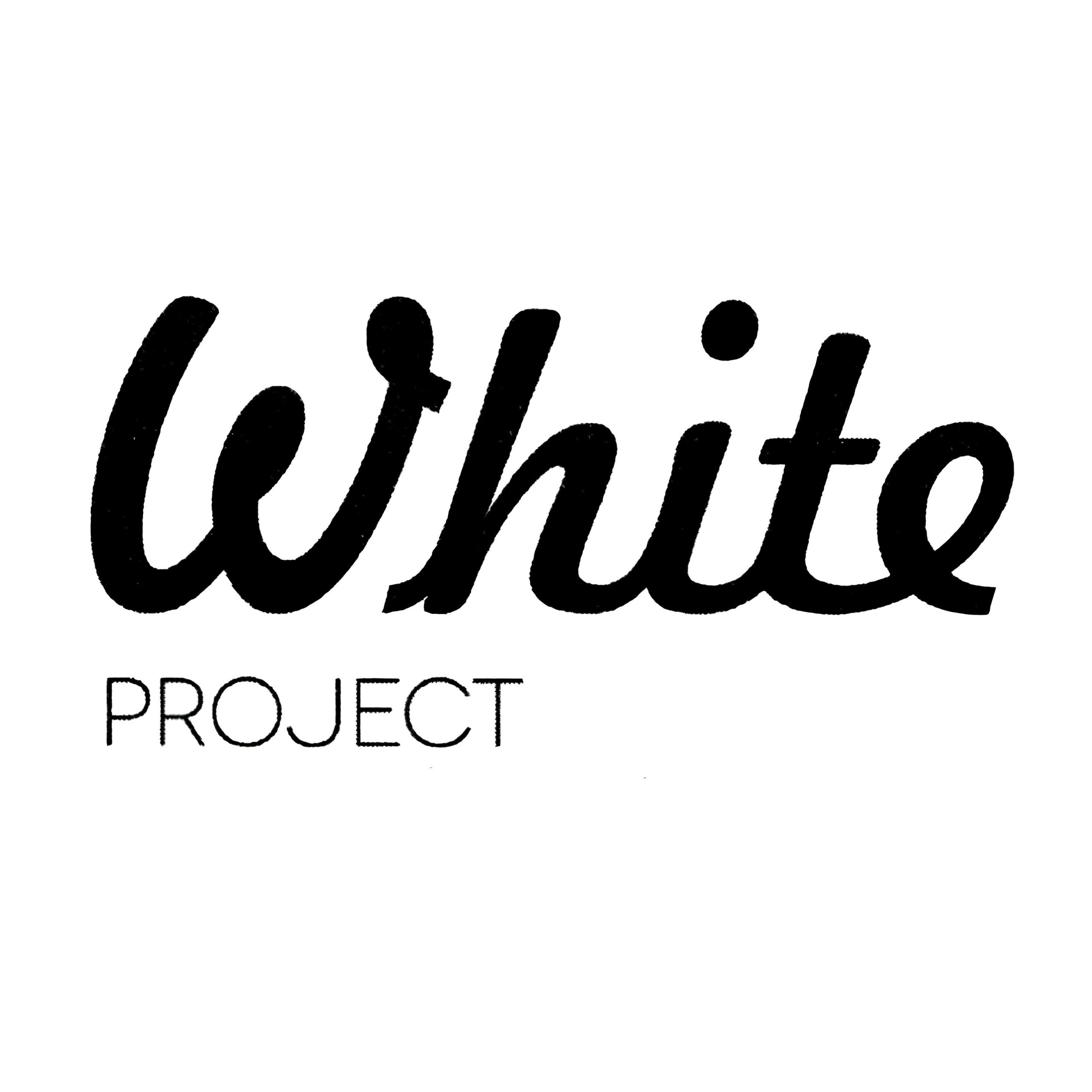 "WHITE PROJECT"